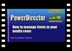 PowerDirector - How to manage your media library